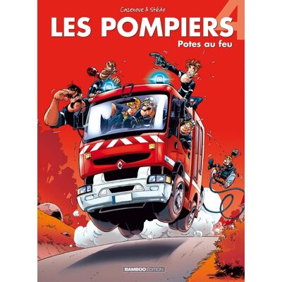 Bamboo les pompiers tome 4 - potes au feu Bamboo les pompiers tome 4 - potes au feu
