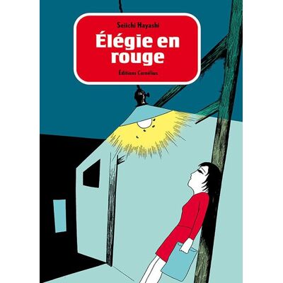 Cornélius L'élégie en rouge Cornélius L'élégie en rouge
