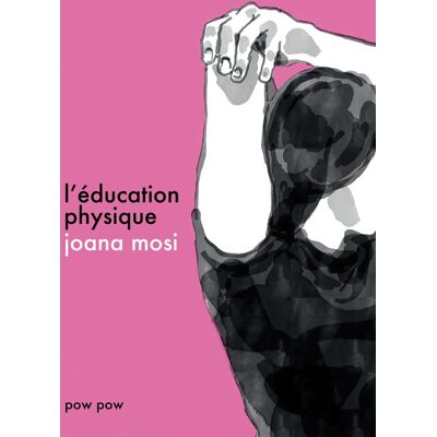 Pow Pow L' éducation physique Pow Pow L' éducation physique