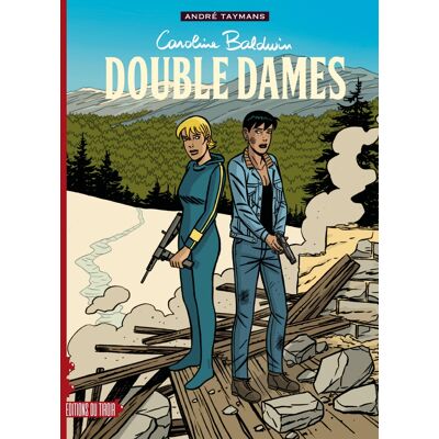 Éditions du tiroir Caroline Baldwin - double dames Éditions du tiroir Caroline Baldwin - double dames