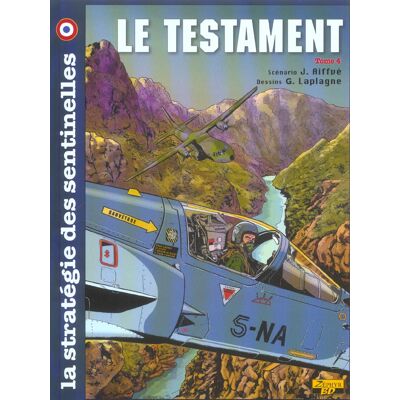Zephyr la stratégie des sentinelles tome 4 - le testament Zephyr la stratégie des sentinelles tome 4 - le testament