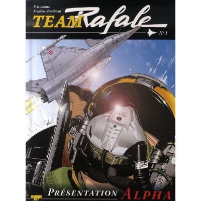 Zephyr team rafale tome 1 - présentation alpha Zephyr team rafale tome 1 - présentation alpha