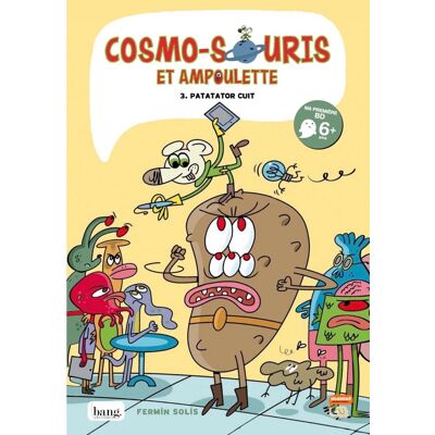 Bang Cosmo-souris et Ampoulette tome 3 Bang Cosmo-souris et Ampoulette tome 3