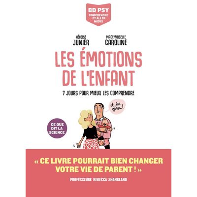 LES ARENES BD Les émotions de l'enfant - 7 jours pour mieux les comprendre LES ARENES BD Les émotions de l'enfant - 7 jours pour mieux les comprendre