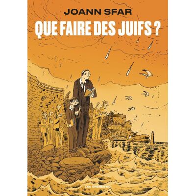 Les Arènes BD Que faire des Juifs ? Les Arènes BD Que faire des Juifs ?