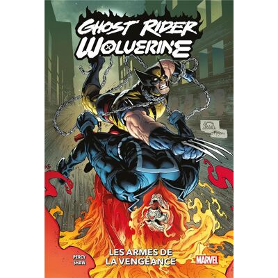Panini Wolverine/Ghost Rider - Les armes de la vengeance Panini Wolverine/Ghost Rider - Les armes de la vengeance
