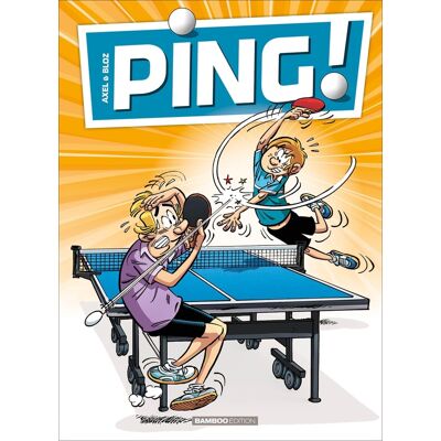 Bamboo Ping ! tome 1 Bamboo Ping ! tome 1