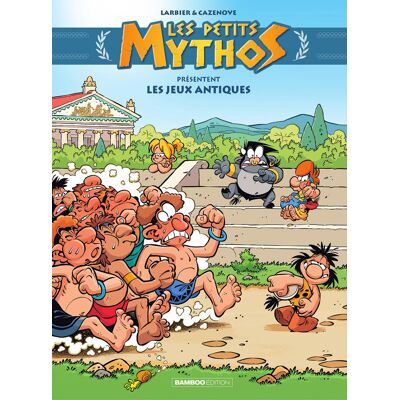Bamboo Les Petits Mythos présentent Les jeux antiques Bamboo Les Petits Mythos présentent Les jeux antiques