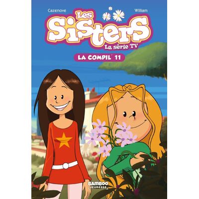 BAMBOO Les Sisters - roman poche dessin animé - la compil tome 11 BAMBOO Les Sisters - roman poche dessin animé - la compil tome 11