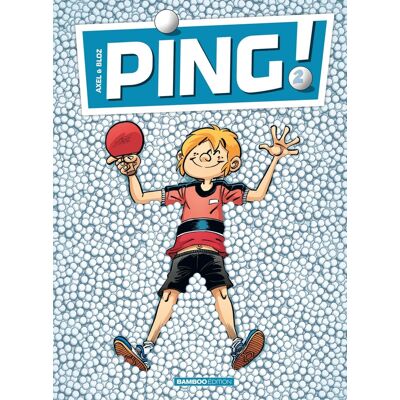 Bamboo Ping ! tome 2 Bamboo Ping ! tome 2