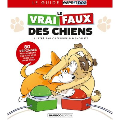 Bamboo Le vrai/faux des chiens Bamboo Le vrai/faux des chiens