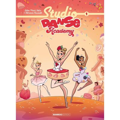 Bamboo Studio danse academy tome 1 Bamboo Studio danse academy tome 1