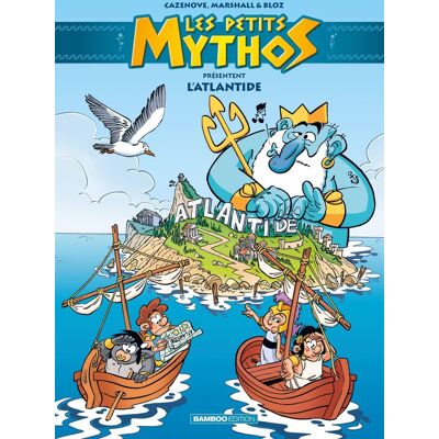 Bamboo Les Petits Mythos présentent Atlantide Bamboo Les Petits Mythos présentent Atlantide