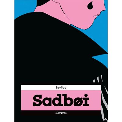 REVIVAL Sadboi REVIVAL Sadboi