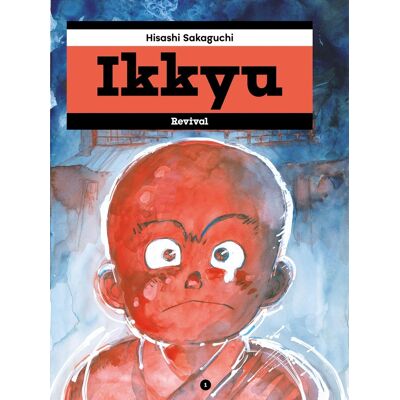 REVIVAL Ikkyu tome 1 REVIVAL Ikkyu tome 1