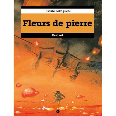 REVIVAL Fleurs de pierre tome 4 REVIVAL Fleurs de pierre tome 4