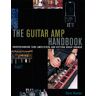 Backbeat Books The Guitar Amp Handbook