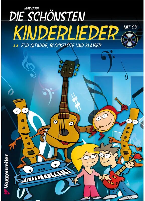 Voggenreiter DIE SCHÖNSTEN KINDERLIEDER, m. 1 Audio-CD