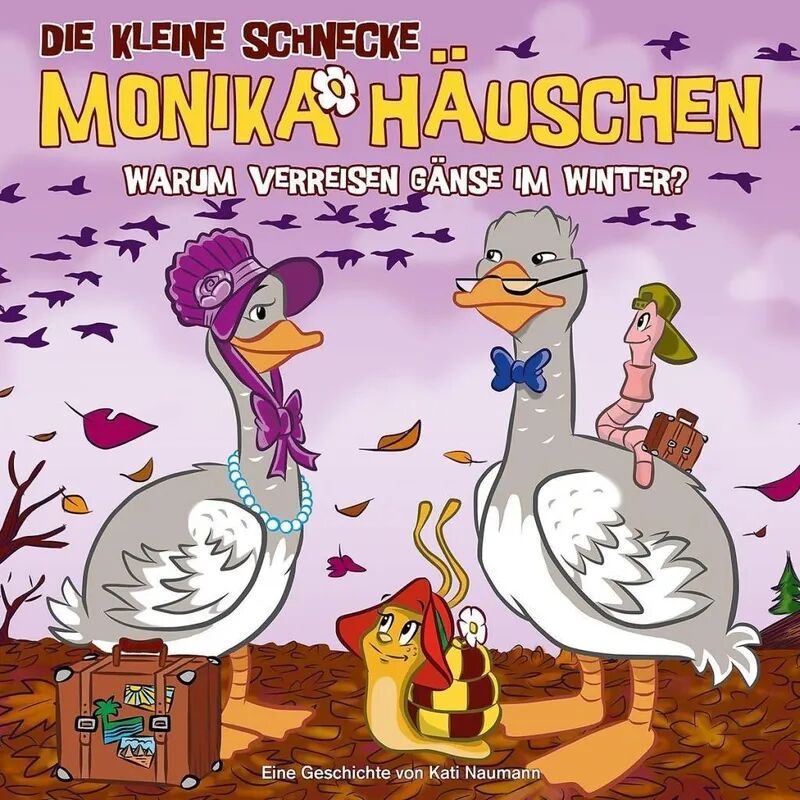 KARUSSELL Die kleine Schnecke, Monika Häuschen, Audio-CDs: Tl.46 Warum verreisen Gänse...