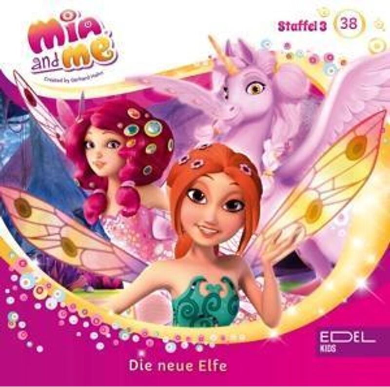 Edel Kids Books - ein Verlag der Edel Verlagsgrupp Mia And Me - Die neue Elfe; ., 1 Audio-CD