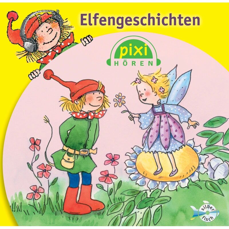 Silberfisch Pixi Hören: Elfengeschichten, 1 Audio-CD