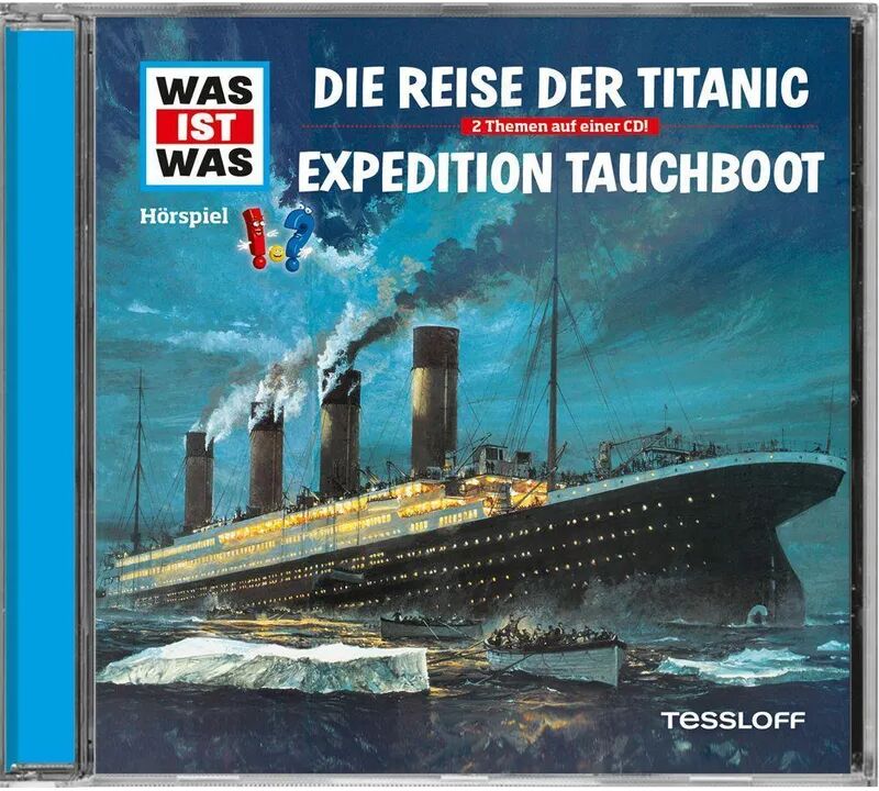 Tessloff Verlag Ragnar Tessloff GmbH & Co. KG Was ist was - Die Reise der Titanic / Expedition Tauchboot (Folge 57)