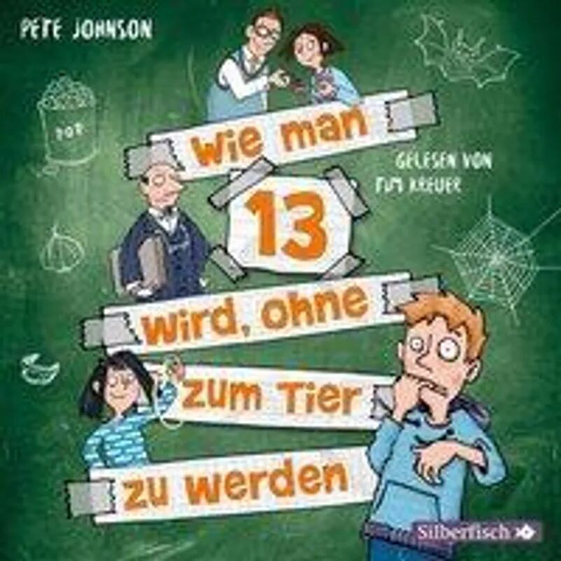 Silberfisch Wie man 13 wird... - 2 - Wie man 13 wird, ohne zum Tier zu werden