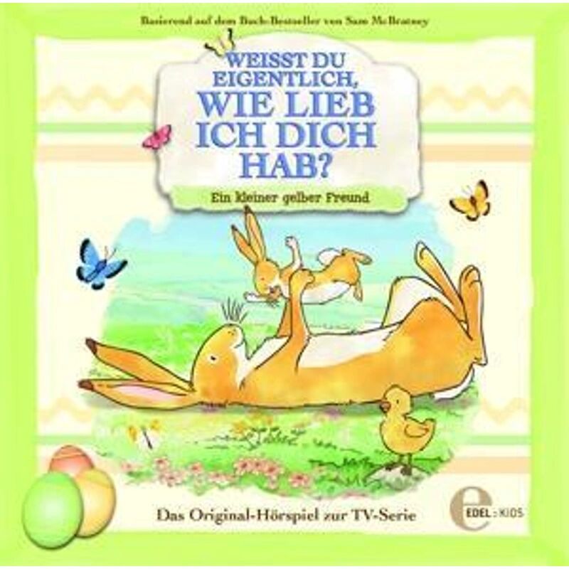 Edel Music & Entertainment CD / DVD Weißt Du Eigentlich,Wie Lieb Ich Dich Hab? - Ein kleiner gelber Freund, 1...