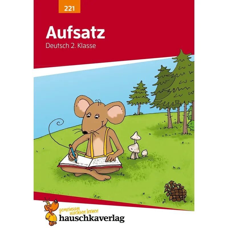 Hauschka Aufsatz Deutsch 2. Klasse, A5-Heft