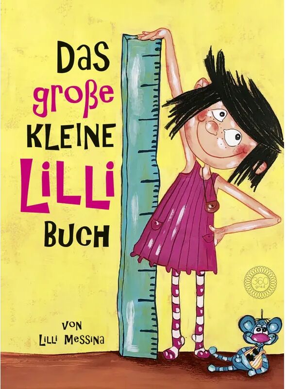 360GRAD Das große Kleine Lilli-Buch