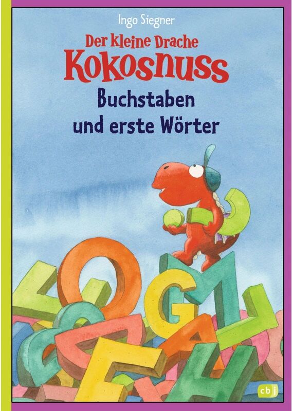 cbj Der kleine Drache Kokosnuss - Buchstaben und erste Wörter