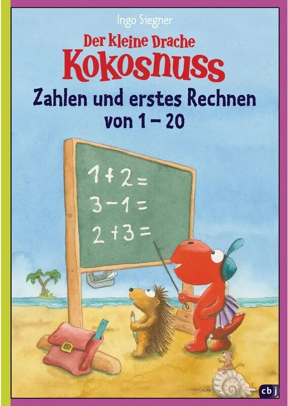 cbj Der kleine Drache Kokosnuss - Zahlen und erstes Rechnen von 1 - 20