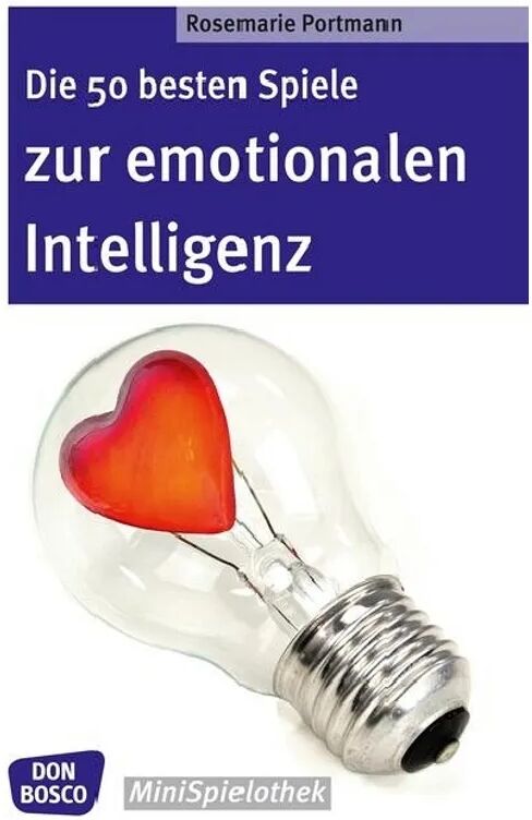 Don Bosco Medien Die 50 besten Spiele zur emotionalen Intelligenz