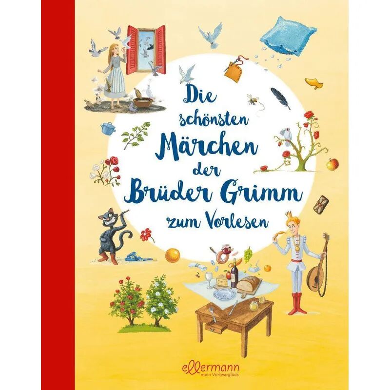 Ellermann Die schönsten Märchen der Brüder Grimm zum Vorlesen