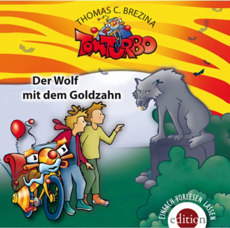 Edition-O/Schwarzer Tom Turbo - Der Wolf mit dem Goldzahn, 1 Audio-CD