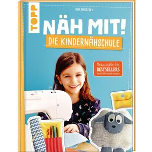 Topp Buch "Näh mit! Die Kindernähschule" Topp Buch "Näh mit! Die Kindernähschule"