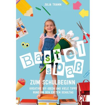 CV Buch "Bastelspaß zum Schulbeginn" CV Buch "Bastelspaß zum Schulbeginn"