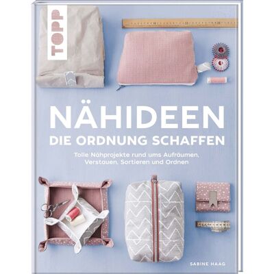 Topp Buch "Nähideen, die Ordnung schaffen" Topp Buch "Nähideen, die Ordnung schaffen"
