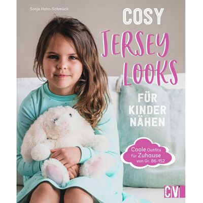 CV Buch "Cosy Jersey-Looks für Kinder nähen" CV Buch "Cosy Jersey-Looks für Kinder nähen"