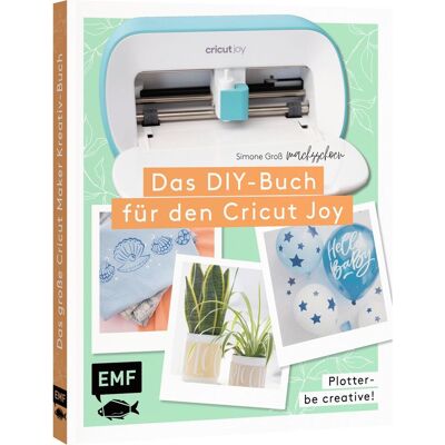 EMF Buch "Das DIY-Buch für den Cricut Joy" EMF Buch "Das DIY-Buch für den Cricut Joy"
