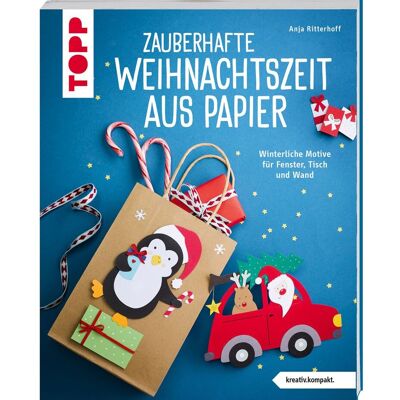Topp Buch "Zauberhafte Weihnachtszeit aus Papier (kreativ.kompakt)" Topp Buch "Zauberhafte Weihnachtszeit aus Papier (kreativ.kompakt)"