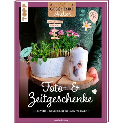 Topp Buch "Geschenkeatelier. Foto- & Zeitgeschenke" Topp Buch "Geschenkeatelier. Foto- & Zeitgeschenke"