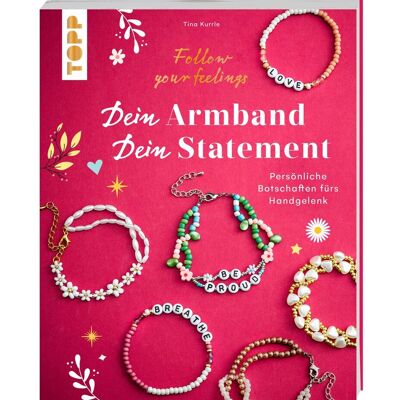 Topp Buch "Dein Armband, dein Statement" Topp Buch "Dein Armband, dein Statement"