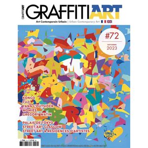 Graffiti Art Mag Graffiti Art N°72 : Le Street Art fait sa rentrée - Septembre 2023 -  Collectif - broché