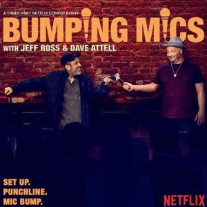 Import Bumping Mics With Jeff Ross And Dave Attell