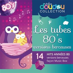 TOOSHOW Berceuses années 80 - Les tubes des 80's versions berceuses pour endormir bébé