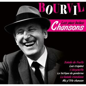 GM EDITION Les plus belles chansons de Bourvil