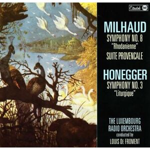 CITADEL Symphony Number 8 Rhodanienne / Suite Provencale / Honegger : Symphony Number 3 Liturgique