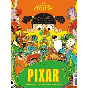 Septieme Obsession La Septième Obsession HS N°16 : Pixar - Décembre 2023 -  Collectif - broché