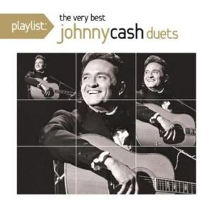 Sony Playlist : The very best of Johnny Cash duets